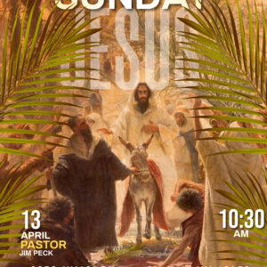 PALM SUNDAY (4) Luke 19:28-40 “The True King”
